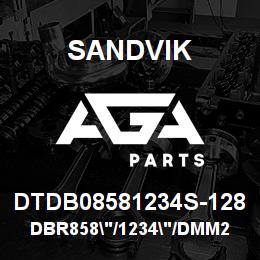 DTDB08581234S-128 Sandvik DBR858"/1234"/DMM2 | AGA Parts