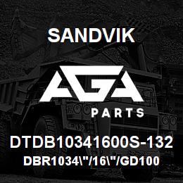 DTDB10341600S-132 Sandvik DBR1034"/16"/GD100 | AGA Parts