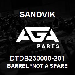 DTDB230000-201 Sandvik BARREL *NOT A SPARE *T-TEXT | AGA Parts