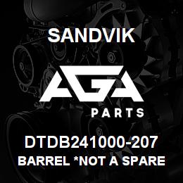 DTDB241000-207 Sandvik BARREL *NOT A SPARE *T-TEXT | AGA Parts