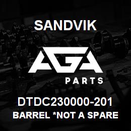 DTDC230000-201 Sandvik BARREL *NOT A SPARE *T-TEXT | AGA Parts