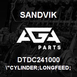 DTDC241000 Sandvik "CYLINDER;LONGFEED;FRAME/CARRIAGE | AGA Parts