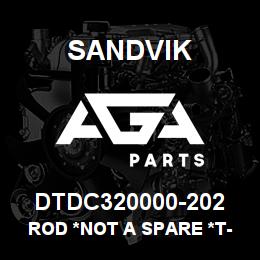DTDC320000-202 Sandvik ROD *NOT A SPARE *T-TEXT | AGA Parts