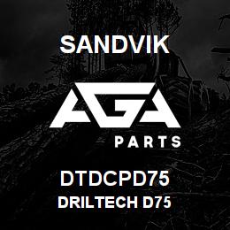 DTDCPD75 Sandvik DRILTECH D75 | AGA Parts