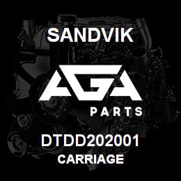 DTDD202001 Sandvik CARRIAGE | AGA Parts