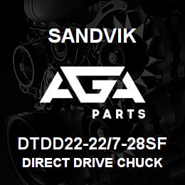 DTDD22-22/7-28SF Sandvik DIRECT DRIVE CHUCK | AGA Parts