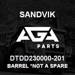 DTDD230000-201 Sandvik BARREL *NOT A SPARE *T-TEXT | AGA Parts