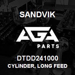 DTDD241000 Sandvik CYLINDER, LONG FEED | AGA Parts