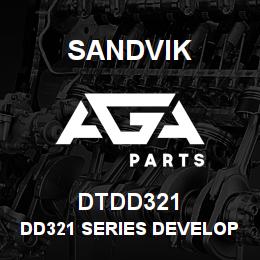 DTDD321 Sandvik DD321 SERIES DEVELOPMENT | AGA Parts
