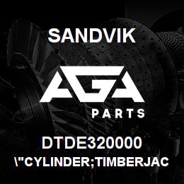 DTDE320000 Sandvik "CYLINDER;TIMBERJACK 1650**TABULAT | AGA Parts