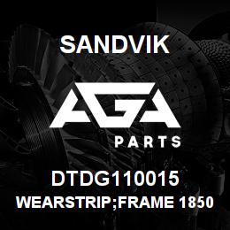 DTDG110015 Sandvik WEARSTRIP;FRAME 1850 | AGA Parts