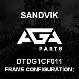DTDG1CF011 Sandvik FRAME CONFIGURATION; S4000-1850 | AGA Parts