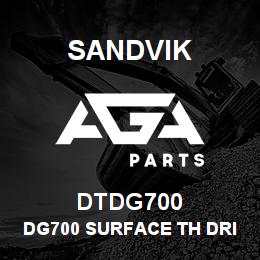 DTDG700 Sandvik DG700 SURFACE TH DRILL | AGA Parts