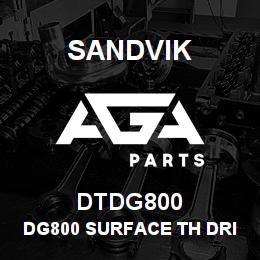 DTDG800 Sandvik DG800 SURFACE TH DRILL | AGA Parts