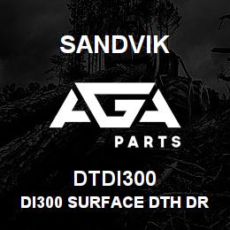 DTDI300 Sandvik DI300 SURFACE DTH DRILL | AGA Parts