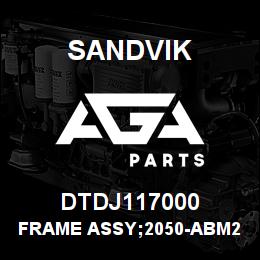 DTDJ117000 Sandvik FRAME ASSY;2050-ABM20ROOFBOLTR;L/H O | AGA Parts