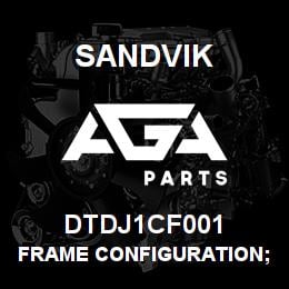 DTDJ1CF001 Sandvik FRAME CONFIGURATION;2050 CARRIAGE | AGA Parts