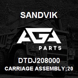 DTDJ208000 Sandvik CARRIAGE ASSEMBLY;2050 L/HAND | AGA Parts