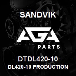 DTDL420-10 Sandvik DL420-10 PRODUCTION DRILL | AGA Parts
