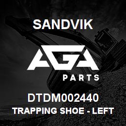 DTDM002440 Sandvik TRAPPING SHOE - LEFT HAND | AGA Parts