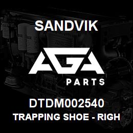 DTDM002540 Sandvik TRAPPING SHOE - RIGHT HAND | AGA Parts