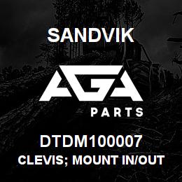 DTDM100007 Sandvik CLEVIS; MOUNT IN/OUT TILT | AGA Parts
