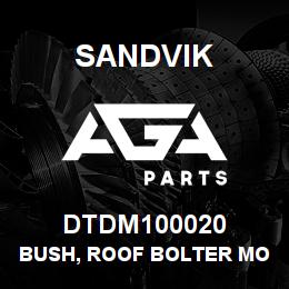 DTDM100020 Sandvik BUSH, ROOF BOLTER MOUNT | AGA Parts