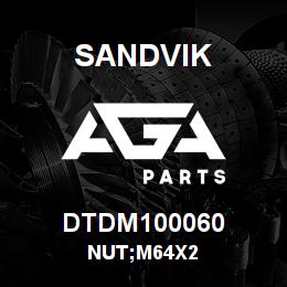 DTDM100060 Sandvik NUT;M64X2 | AGA Parts