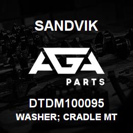 DTDM100095 Sandvik WASHER; CRADLE MT | AGA Parts