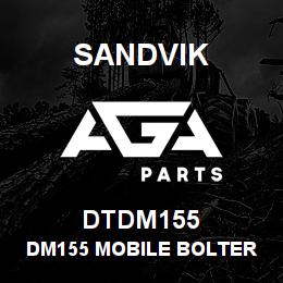 DTDM155 Sandvik DM155 MOBILE BOLTER | AGA Parts