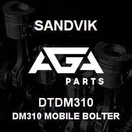 DTDM310 Sandvik DM310 MOBILE BOLTER | AGA Parts