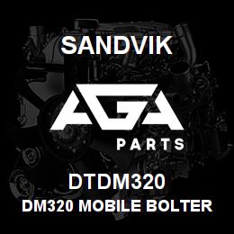 DTDM320 Sandvik DM320 MOBILE BOLTER | AGA Parts