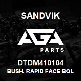 DTDM410104 Sandvik BUSH, RAPID FACE BOLTER | AGA Parts