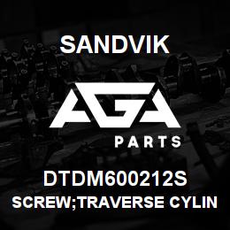 DTDM600212S Sandvik SCREW;TRAVERSE CYLINDER CHAIN TENS | AGA Parts