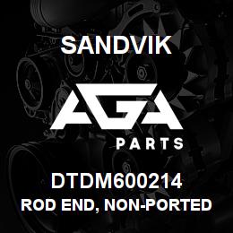DTDM600214 Sandvik ROD END, NON-PORTED TRAVERSE CYL | AGA Parts