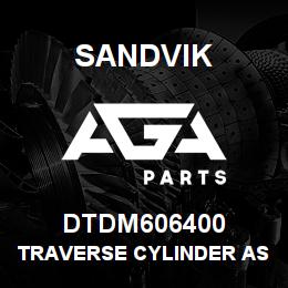 DTDM606400 Sandvik TRAVERSE CYLINDER ASSEMBLY | AGA Parts