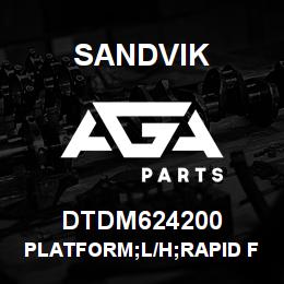 DTDM624200 Sandvik PLATFORM;L/H;RAPID FACE BOLTER | AGA Parts