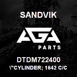 DTDM722400 Sandvik "CYLINDER; 1642 C/C X 2922 O/C; TRS" | AGA Parts