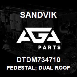 DTDM734710 Sandvik PEDESTAL; DUAL ROOF BOLTER | AGA Parts