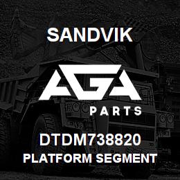 DTDM738820 Sandvik PLATFORM SEGMENT | AGA Parts