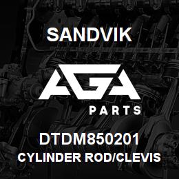 DTDM850201 Sandvik CYLINDER ROD/CLEVIS ASSEMBLY | AGA Parts