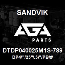 DTDP040025M1S-789 Sandvik DP4"/25'/.5"/PB/#24/ST52/CBX | AGA Parts