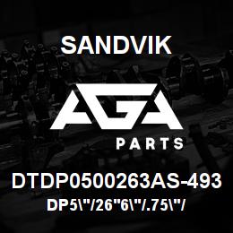 DTDP0500263AS-493 Sandvik DP5"/26'6"/.75"/PBHF/312B/ST52/DM3 | AGA Parts
