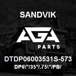 DTDP06003531S-573 Sandvik DP6"/35'/.75"/PB/412B/ST52/SKF | AGA Parts