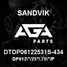 DTDP06122531S-434 Sandvik DP612"/25'/.75"/PB/412B/ST52/D45KS | AGA Parts