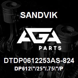 DTDP0612253AS-824 Sandvik DP612"/25'/.75"/PBHF/4B/ST52/D45KS | AGA Parts