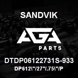 DTDP06122731S-933 Sandvik DP612"/27'/.75"/PB/412B/ST52/SC45M | AGA Parts