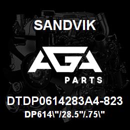 DTDP0614283A4-823 Sandvik DP614"/28.5'/.75"/PBHF/412B/4140/S | AGA Parts