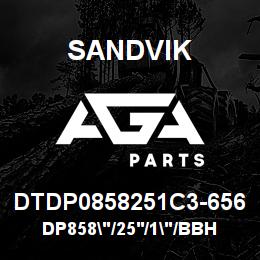 DTDP0858251C3-656 Sandvik DP858"/25'/1"/BBHF/6B/4130/PV271 | AGA Parts