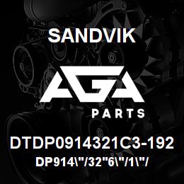DTDP0914321C3-192 Sandvik DP914"/32'6"/1"/BBHF/6B/4130/P&H | AGA Parts